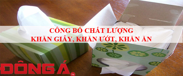 cong-bo-chat-luong-san-pham-khan-giay-khan-uot-khan-an